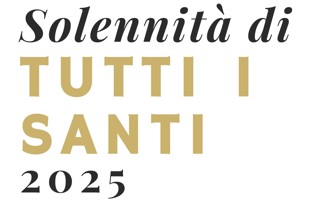Solennità di TUTTI i SANTI 2025